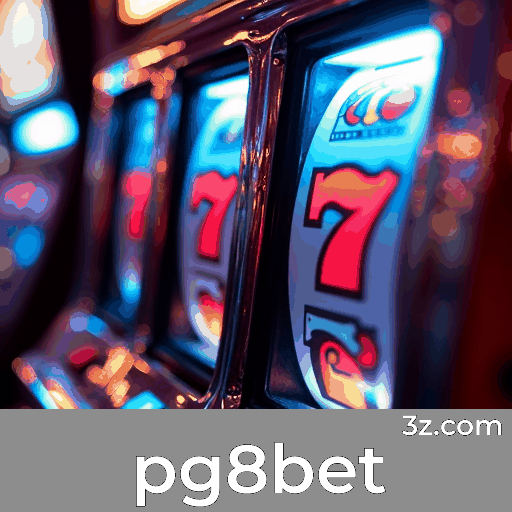 pg8bet: Seu Cassino Online Seguro e Divertido